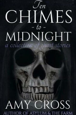 Cover of Ten Chimes to Midnight