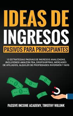Book cover for Ideas de ingresos pasivos para principiantes