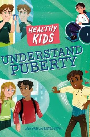 Cover of Healthy Kids: Understand Puberty