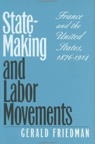 Cover of State-making and Labor Movements