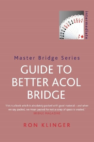 Cover of Guide To Better Acol Bridge
