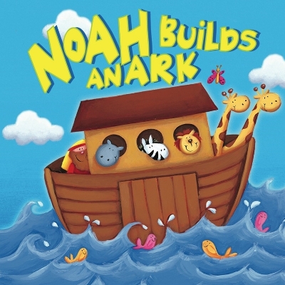 Cover of Noah Builds an Ark