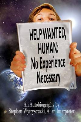 Book cover for Help Wanted Human: Experience Necessary