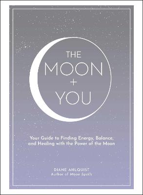 Book cover for The Moon + You