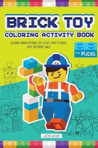 Cover of Brick Toy Coloring Activity Book for Kids