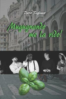 Book cover for Mugugnando me la rido!