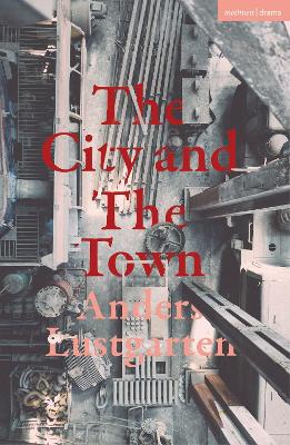 Book cover for The City and the Town