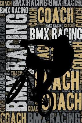 Book cover for BMX Racing Coach Journal