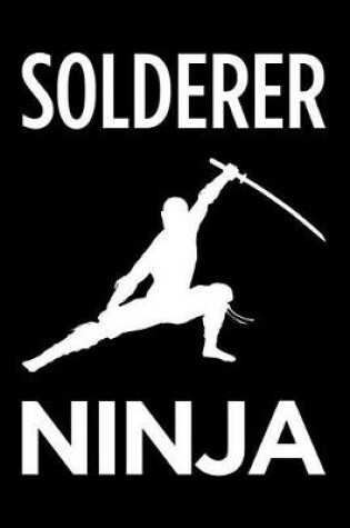 Cover of Solderer Ninja