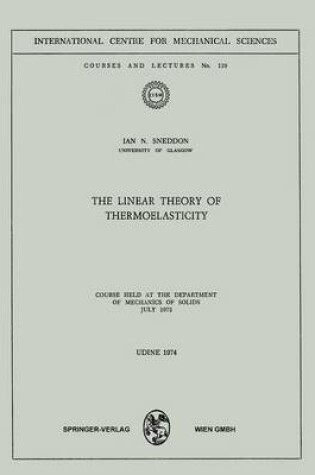 Cover of The Linear Theory of Thermoelasticity