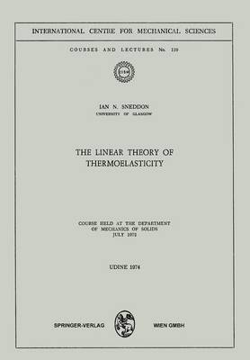 Book cover for The Linear Theory of Thermoelasticity