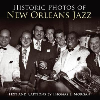 Book cover for Historic Photos of New Orleans Jazz