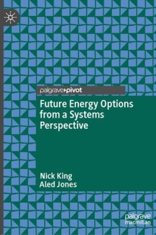 Cover of Future Energy Options from a Systems Perspective