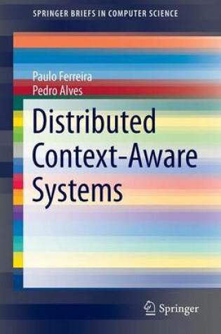 Cover of Distributed Context-Aware Systems