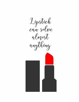 Book cover for Lipstick Can Solve Almost Anything