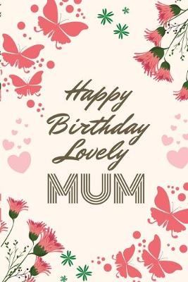 Book cover for Happy Birthday Lovely Mum