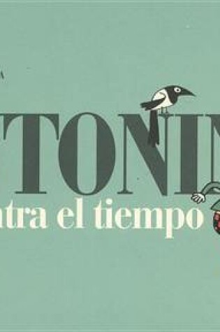 Cover of Antonino Contra el Tiempo