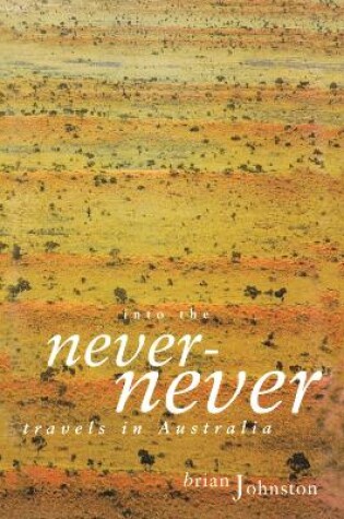 Cover of Into The Never-Never