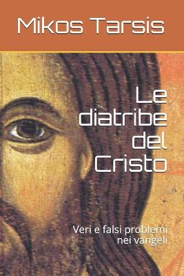 Cover of Le diatribe del Cristo