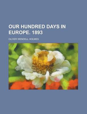 Book cover for Our Hundred Days in Europe. 1893