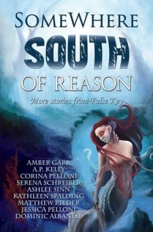 Cover of Somewhere South of Reason