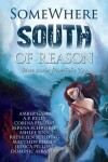 Book cover for Somewhere South of Reason