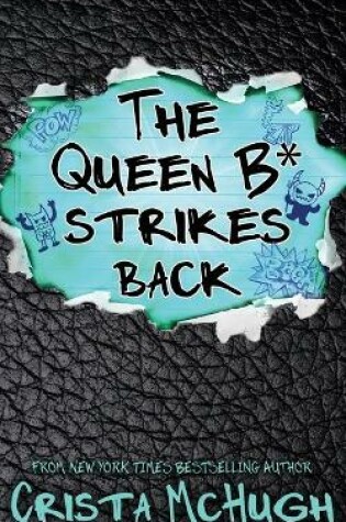 Cover of The Queen B* Strikes Back