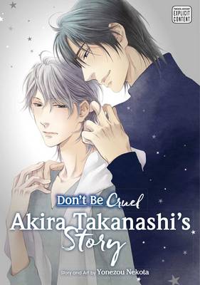 Book cover for Don't Be Cruel: Akira Takanashi's Story