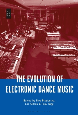 Book cover for The Evolution of Electronic Dance Music