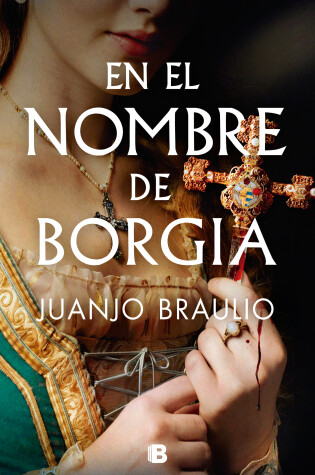 Cover of En el nombre de Borgia / In the Name of Borgia