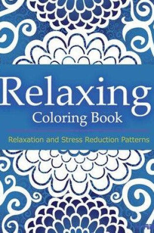 Cover of Relaxing Coloring Book