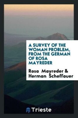 Cover of A Survey of the Woman Problem, from the German of Rosa Mayreder