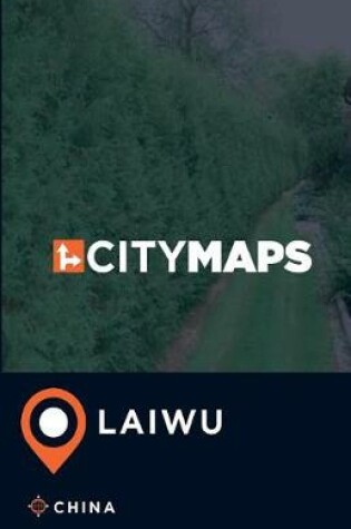 Cover of City Maps Laiwu China