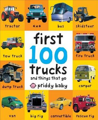 Cover of First 100 Trucks