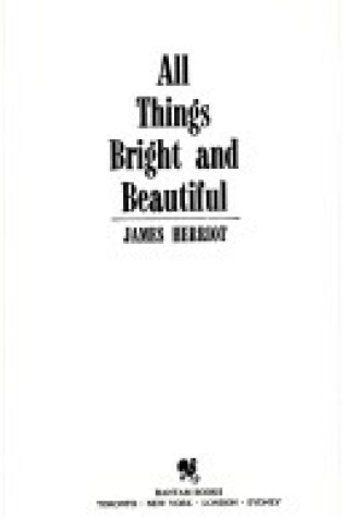 Cover of All Things Bright and Beautiful