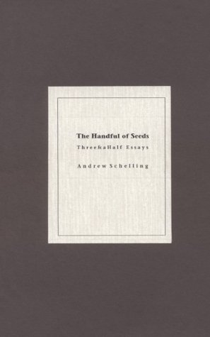 Book cover for The Handful of Seeds: Three and a Half Essays