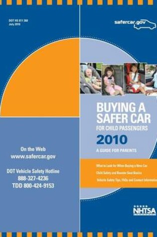 Cover of Buying a Safer Car for Child Passengers 2010