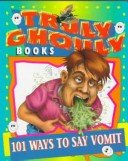 Cover of 101 Ways to Say Vomit