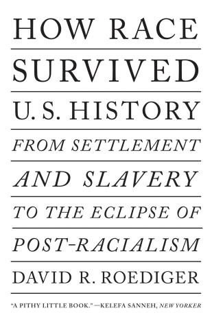 Book cover for How Race Survived US History