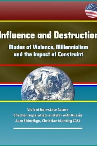 Cover of Influence and Destruction