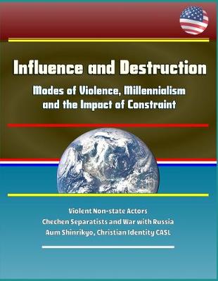 Book cover for Influence and Destruction