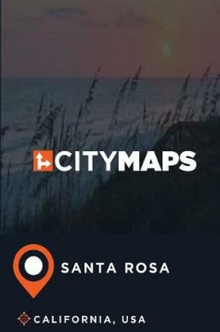 Cover of City Maps Santa Rosa California, USA