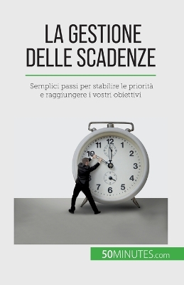 Book cover for La gestione delle scadenze