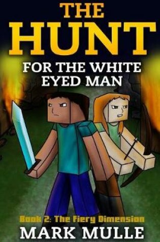 Cover of The Hunt for the White Eyed Man (Book 2)
