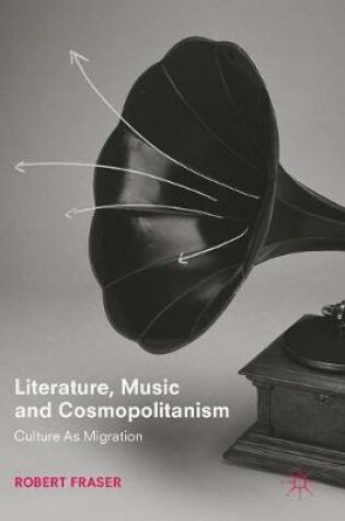 Cover of Literature, Music and Cosmopolitanism