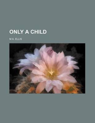 Book cover for Only a Child