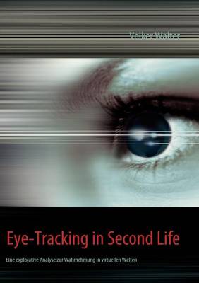 Book cover for Eye-Tracking in Second Life