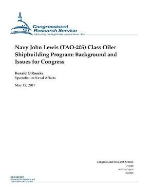 Book cover for Navy John Lewis (TAO-205) Class Oiler Shipbuilding Program