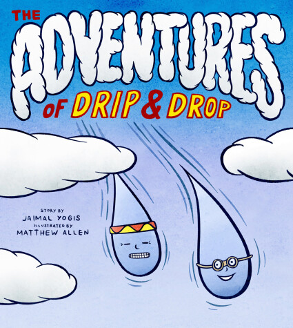 Book cover for The Adventures of Drip and Drop