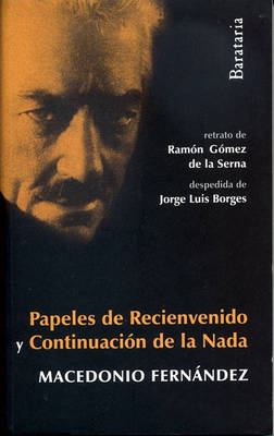 Book cover for Papeles de Recienvenido Y Continuación de la NADA